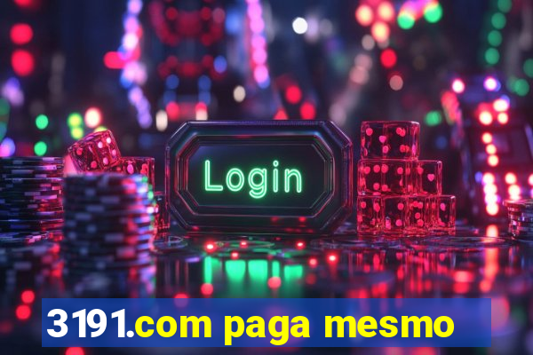 3191.com paga mesmo